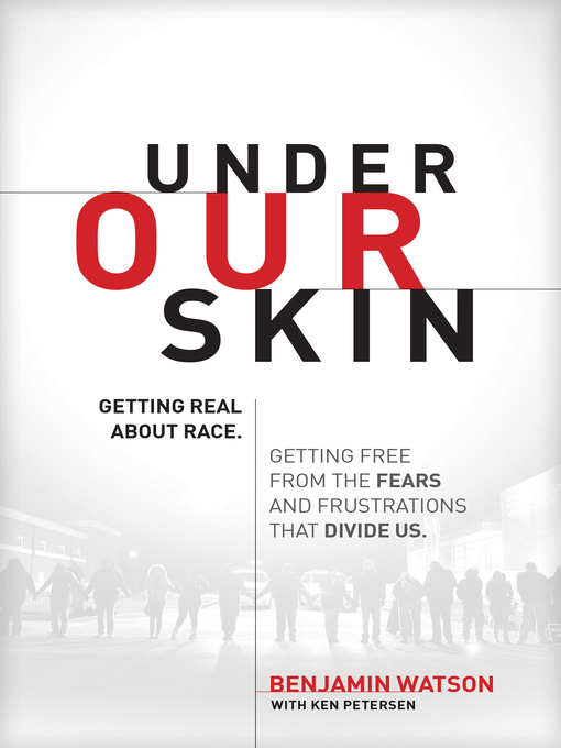 Title details for Under Our Skin by Benjamin Watson - Wait list